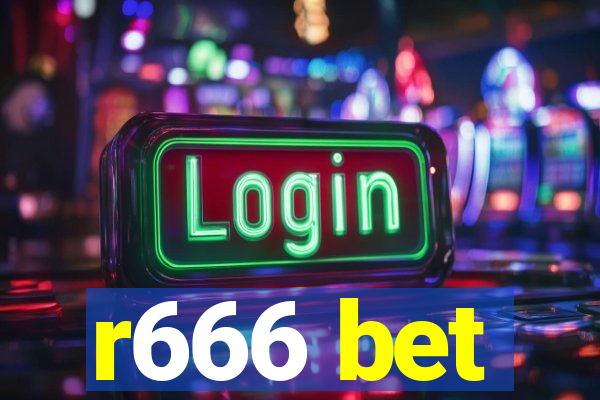 r666 bet